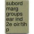 Subord Marg Groups Ear Ind 2e Oir/tih P