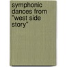 Symphonic Dances from "West Side Story" door Onbekend
