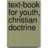 Text-Book For Youth, Christian Doctrine