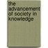 The Advancement Of Society In Knowledge