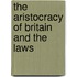 The Aristocracy Of Britain And The Laws