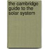 The Cambridge Guide To The Solar System