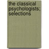 The Classical Psychologists; Selections door Aristotle Aristotle