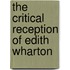 The Critical Reception of Edith Wharton