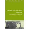 The Death Of Fr John Walsh At Kilgraney door Maura Cronin