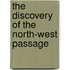 The Discovery Of The North-West Passage