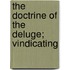 The Doctrine Of The Deluge; Vindicating