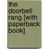 The Doorbell Rang [With Paperback Book]