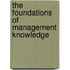 The Foundations Of Management Knowledge