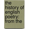 The History Of English Poetry: From The door Thomas Warton
