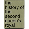 The History Of The Second Queen's Royal door John Davis