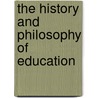 The History and Philosophy of Education door Madonna M. Murphy