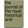 The Journal Of The Royal Historical And door Royal Historical and Ireland