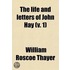 The Life And Letters Of John Hay (V. 1)