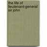 The Life Of Lieutenant-General Sir John door James Carrick Moore