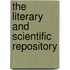 The Literary And Scientific Repository