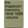 The Mapleson Memoirs, 1848-1888  Volume door James Henry Mapleson