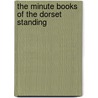 The Minute Books Of The Dorset Standing door England And Wales Committee