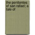 The Penitentes Of San Rafael; A Tale Of