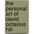 The Personal Art Of David Octavius Hill