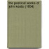The Poetical Works Of John Keats (1854)