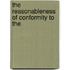 The Reasonableness Of Conformity To The