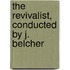 The Revivalist, Conducted By J. Belcher