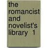 The Romancist And Novelist's Library  1 door William Hazlitt