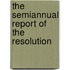 The Semiannual Report Of The Resolution