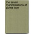 The Seven Manifestations Of Divine Love