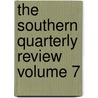 The Southern Quarterly Review  Volume 7 door Daniel Kimball Whitaker