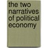 The Two Narratives Of Political Economy
