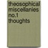 Theosophical Miscellanies No.1 Thoughts
