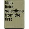 Titus Livius, Selections From The First door Titus Livy
