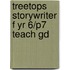 Treetops Storywriter F Yr 6/p7 Teach Gd