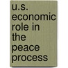 U.S. Economic Role In The Peace Process by United States Congress Relations