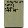 Undergraduate Catalog  Volume 1986-1987 door University Of New Hampshire