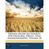 Urania: Musik-Zeitschrift F R Orgelbau by Anonymous Anonymous