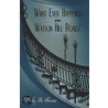 What Ever Happened on Watson Hill Road? by Kathy Lee Fawcett