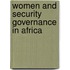 Women And Security Governance In Africa