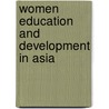 Women Education And Development In Asia door By Ak.