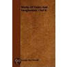 Works Of Fancy And Imagination - Vol Ii by George Mac Donald