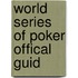 World Series of Poker Offical Guid