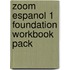 Zoom Espanol 1 Foundation Workbook Pack