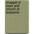 Chappel Of Ease And Church Of Statesme