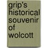Grip's Historical Souvenir Of Wolcott