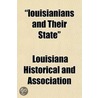 Louisianians And Their State door Louisiana Historical and Association