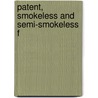 Patent, Smokeless And Semi-Smokeless F door Liz Greene
