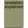 Revelation Explained door J.M. Connelly