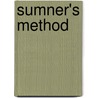 Sumner's Method by George Mary Searle